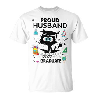 Proud Husband Of A Class Of 2023 Graduate Funny Black Cat Unisex T-Shirt