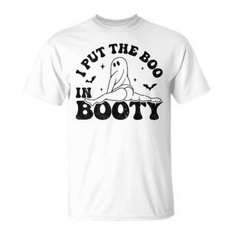 I Put The Boo In Booty Adult Joke Halloween Costume T-Shirt | Mazezy