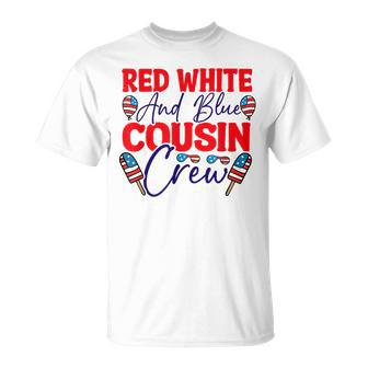 Red White And Blue Cousin Crew Cousin Crew Funny Gifts Unisex T-Shirt | Mazezy