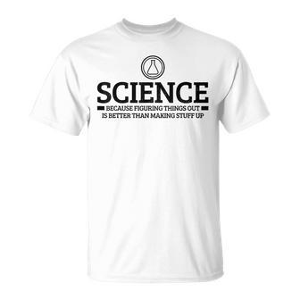 Science Physics Chemistry Nerd Saying Scientist T-Shirt | Mazezy