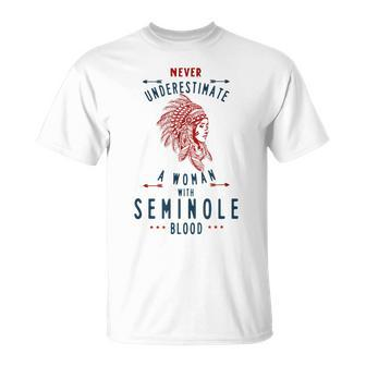 Seminole Native American Indian Woman Never Underestimate Native American Funny Gifts Unisex T-Shirt | Mazezy