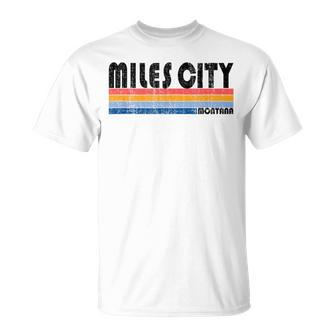 Show Your Miles City Mt Hometown Pride With This Retro 70S Unisex T-Shirt | Mazezy
