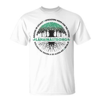 Spreading Hope For Future Strong Support Lahaina Hawaii T-Shirt - Seseable