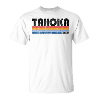 Tahoka Tx Hometown Pride Retro 70S 80S Style T-Shirt | Mazezy