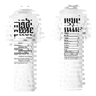 Thanksgiving Christmas Mashed Potatoes Nutritional Facts T-Shirt | Seseable CA