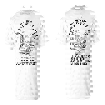 Thats What I Do I Read Books And I Know Things Book Lover Unisex T-Shirt | Mazezy