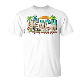 The Beach Is My Happy Place Vacation Summer Vacation Funny Gifts Unisex T-Shirt | Mazezy