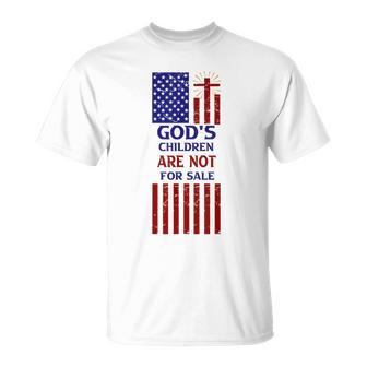 The Sounds Of Freedom Gods Children Are Not For Sale Flag Freedom Funny Gifts Unisex T-Shirt | Mazezy