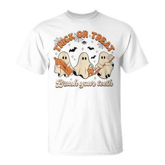 Trick Or Treat Brush Your Th Halloween Dentist Ghost T-Shirt - Thegiftio UK