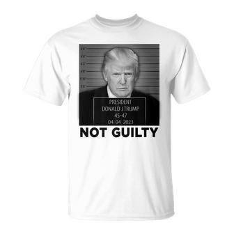 Trump Hot Not Guilty 45-47 President Trump Arrest T-Shirt - Monsterry