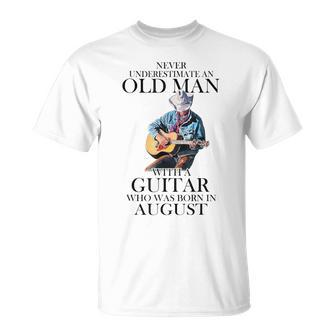 Never Underestimate A August Man With A Guitar T-Shirt | Mazezy