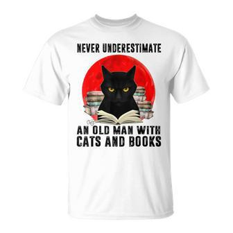 Never Underestimate An Old Man With Cats And Books T-Shirt - Seseable