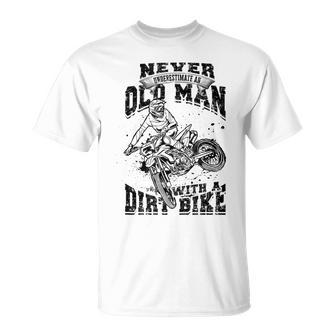 Never Underestimate An Old Man With A Dirt Bike Offroad T-Shirt | Mazezy