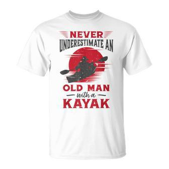 Never Underestimate An Old Man With A Kayak Granddad Dad T-Shirt - Seseable