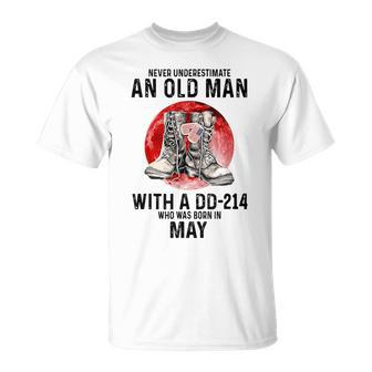 Never Underestimate An Old May Man With A Dd214 T-Shirt | Mazezy