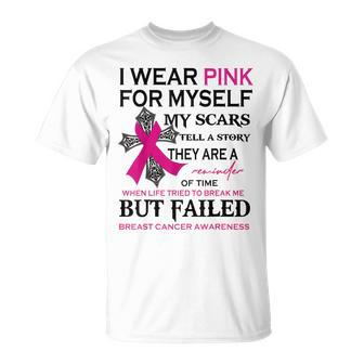 I Wear Pink For Myself My Scars Tell A Story T-Shirt | Mazezy