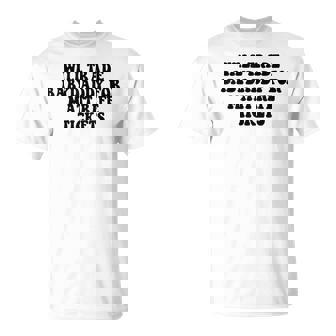 Will Trade Babydaddy For Matt Tickets Unisex T-Shirt | Mazezy