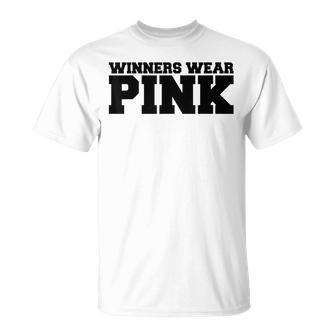 Winners Wear Pink Team Spirit Game Competition Color Sports T-Shirt - Seseable