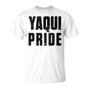 Yaqui Pride For Proud Native American With Yaqui Roots Unisex T-Shirt | Mazezy