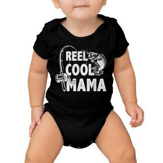 Family Lover Reel Cool Mama Fishing Fisher Fisherman Gift For Women Baby Onesie | Mazezy
