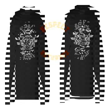 Biker Respect Is Earned Loyalty Is Returned Motorcycle Mens T-Shirt Biker Respect Is Earned Loyalty Is Returned Motorcycle Mens T-Shirt