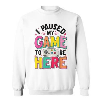 Funny Gamer T-Shirt 'I Paused My Game To Be Here' - Men's & Women's Short Sleeve Crewneck, 100% Cotton