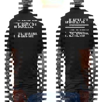 My Bucket List Keep Breathing T-Shirt My Bucket List Keep Breathing T-Shirt