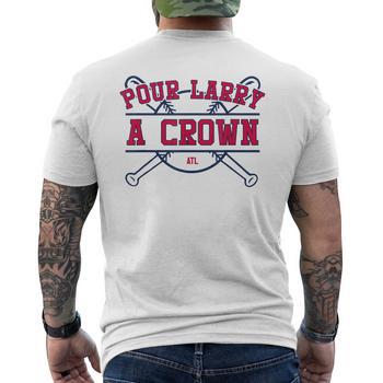 Pour Larry A Crown Home Run Celebration Funny Gag Shirt - Yeswefollow