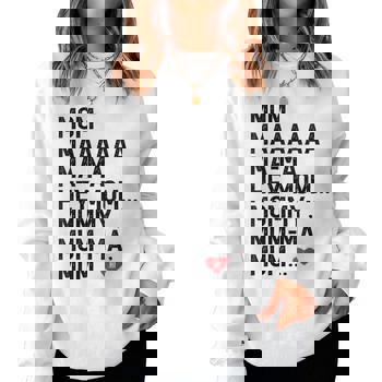 Mom Maaaaaa Ma-Ma Hey Mom Mommy Mum-Ma Mum Hi Mother Women T