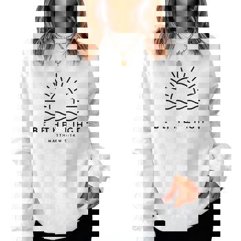 Be The Light Christian Religious Sweatshirts for women Be The Light Christian Religious Sweatshirts for women