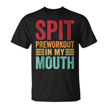 Spit Preworkout In My Mouth Funny Gym Workout Internet Meme Coffee Mug