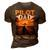 Airplane Pilot For Men Women Funny Saying Pilot Dad 3D Print Casual Tshirt Brown