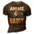 Anime Daddy Saying Animes Hobby Lover Dad Father Papa Gift For Women 3D Print Casual Tshirt Brown