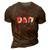 Dad Outer Space Daddy Planet Birthday Fathers Day Gift For Women 3D Print Casual Tshirt Brown
