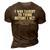 I Was Taught To Think Before I Act Funny Men Gift 3D Print Casual Tshirt Brown