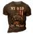 My Daddy Is My Hero Military Dad Fathers Day 4Th 3D Print Casual Tshirt Brown