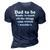 Fathers Day Dad Sayings Happy Fathers Day Gift For Women 3D Print Casual Tshirt Navy Blue