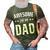 Awesome Like My Dad Sayings Funny Ideas For Fathers Day Gift For Women 3D Print Casual Tshirt Army Green