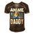Anime Daddy Saying Animes Hobby Lover Dad Father Papa Gift For Women Men's Short Sleeve V-neck 3D Print Retro Tshirt Brown