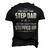 Im Not The Step Dad Im The Dad That Stepped Up Men's 3D T-shirt Back Print Black