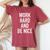 Work Hard And Be Nice - Motivational Quote Women Oversized Print Comfort T-shirt Crimson