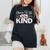 Choose To Be Kind Motivational Kindness Inspirational Women's Oversized Comfort T-shirt Black