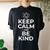 Keep Calm And Be Kind Cute Anti Bullying Kindness Women's Oversized Comfort T-Shirt Back Print Black