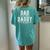 Dad In The Streets Daddy In The Sheets Sarcastic Dad Women's Oversized Comfort T-shirt Back Print Chalky Mint