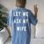 Let Me Ask My Wife Women's Oversized Comfort T-shirt Back Print Blue Jean