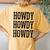 Howdy Howdy Howdy Cowgirl Cowboy Western Rodeo Man Woman Women's Oversized Comfort T-Shirt Back Print Mustard