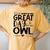 Owls School Sports Fan Team Spirit Great Day Women's Oversized Comfort T-Shirt Back Print Mustard