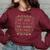 They Didnt Burn Witches They Burned Feminist Women's Oversized Sweatshirt Maroon