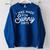 Summer Vibes - I Was Made For Sunny Days Summer Funny Gifts Women Oversized Sweatshirt Royal Blue