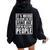 It's Weird Being The Same Age As Old People Man Woman Women Oversized Hoodie Back Print Black